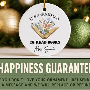 Round ornament with "It's a good day to read books Mrs. Sarah" text.
