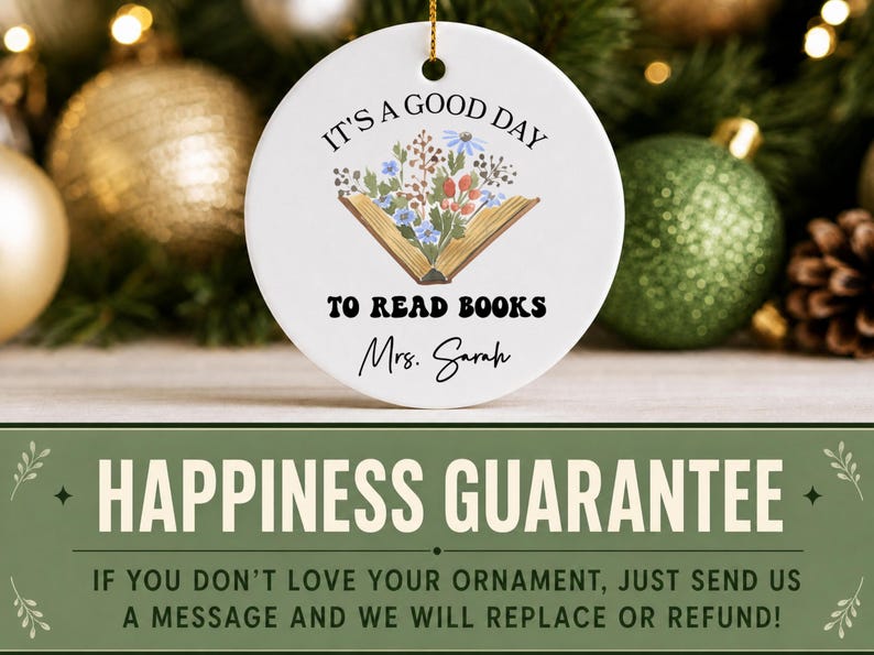 Round ornament with "It's a good day to read books Mrs. Sarah" text.