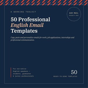 Op de afbeelding: Een donkerblauw digitaal document getiteld 50 Professional English Email Templates, A Working Toolkit. Het bevat de tekst Air Mail Priority Post, gebruiksinstructies en een notitie voor niet-moedertaalsprekers, studenten en professionals.