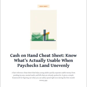 Può includere: Un documento intitolato CHEAT SHEET con una grafica di forme geometriche sovrapposte verdi, blu e arancioni. Il testo recita: Cash on Hand Cheat Sheet: Know What's Actually Usable When Paychecks Land Unevenly, seguito da un paragrafo descrittivo.