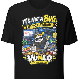It's Not a Bug It's a Feature T-Shirt, Funny Programmer Tee