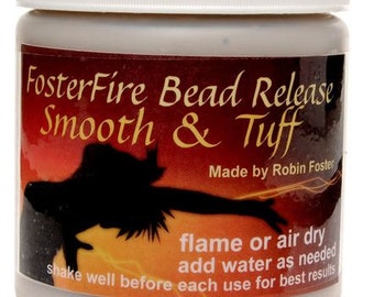 FosterFire Bead Release Smooth & Tuff formula, 8 oz. Flame or Air Dry -The Original