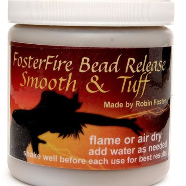 FosterFire Bead Release Smooth & Tuff formula, 8 oz. Flame or Air Dry -The Original