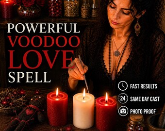 Poderoso Feitiço de Amor Voodoo - Lançado para Obsessão Profunda, Ligação, Fazer Ele Seu, Desejo Intenso e LANÇAMENTO NO MESMO DIA