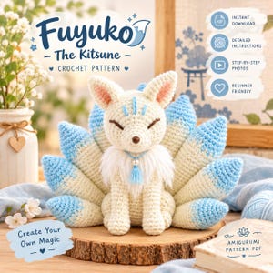 May include: A crochet amigurumi kitsune fox with cream-colored yarn, blue-tipped tails, and a blue tassel necklace. The text reads Fuyuko The Kitsune Crochet Pattern, Instant Download, Detailed Instructions, Step-by-Step Photos, Beginner Friendly.