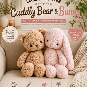 Puede incluir: Un documento de patrón de ganchillo titulado Cuddly Bear & Bunny que muestra un oso marrón claro y un conejo rosa claro de peluche. El texto incluye Easy to Follow, Beginner Friendly, Perfect Gift for All Ages, Detailed Instructions, Step-by-Step Photos e Instant Download.