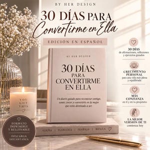 May include: A beige guided journal titled 30 DÍAS PARA CONVERTIRME EN ELLA with a matching beige book underneath labelled SUEÑA | PLANIFICA | TRABAJA | BRILLA. A candle with the text YOU GOT THIS and a gold pen are placed next to the books.