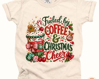 Fueled By Coffee And Christmas Cheer Shirt, Christmas Coffee T-Shirt, Holiday Season Apparel, Cute Xmas Kids Tee, Festive Toddler Shirt