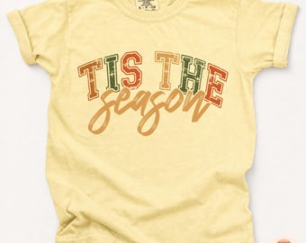 Tis The Season Shirt, Vintage Fall T-Shirt, Thanksgiving Tee, Retro Autumn Shirt, Comfort Colors Kids Shirt, Seasonal Teacher Gift