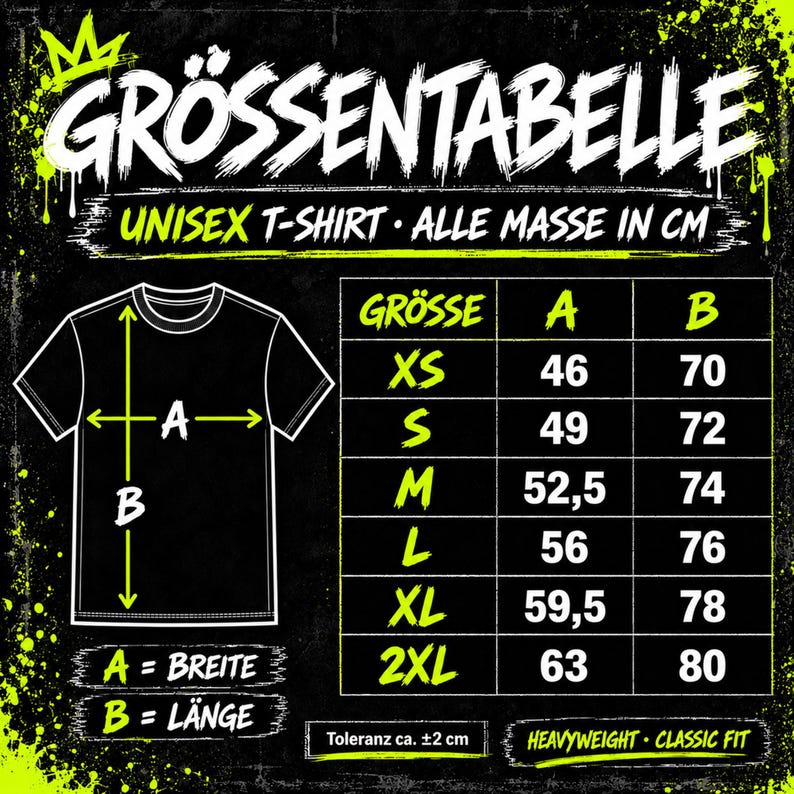 May include: A black size chart for a unisex t-shirt with neon green text and graphics. The chart displays measurements in centimeters for sizes XS to 2XL, labeled A for width and B for length, with a tolerance of approximately 2 cm indicated.
