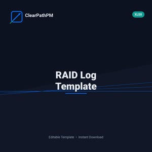 Op de afbeelding: Een donkerblauwe digitale afbeelding met de tekst ClearPathPM, RAID Log Template en XLSX. Het ontwerp bevat een blauw vierkant icoon met een pijl, dunne horizontale blauwe lijnen en de tekst Editable Template en Instant Download.