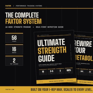 Puede incluir: El sistema digital completo Faxtor incluye dos guías en PDF de color negro y amarillo tituladas Ultimate Strength Guide y Rewire Your Metabolism. Los documentos detallan un programa de fuerza de 16 semanas y una guía nutricional de 56 páginas.