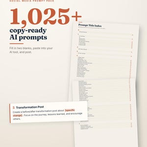 May include: A digital product guide titled UsefulPrompts Social Media Prompt Pack 1,025+ copy-ready AI prompts. It features a prompt title index and a sample card for a transformation post with text about creating a before and after post.
