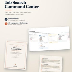 May include: A digital Job Search Command Center Notion template featuring a 29-page guide, 40 AI prompts, and 9 linked trackers. The display includes a title page, a Kanban-style applications board, and a document page with structured text sections.