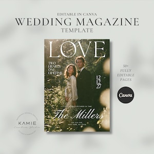 May include: An editable wedding magazine template featuring the text "LOVE", "TWO HEARTS ONE LIFETIME", "12 12 27", "The Millers", and "50+ FULLY EDITABLE PAGES". The cover displays a couple in a forest setting with the Canva logo visible.