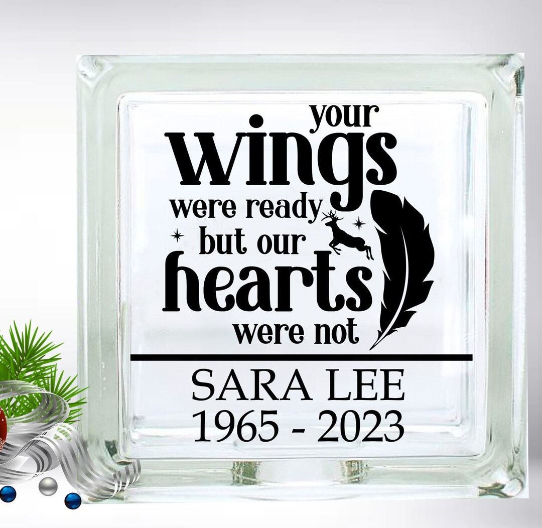 Personalized Memorial Glass Block Decal Your Wings Were Etsy