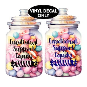 Emotional Support Candy Jar Vinyl Sticker, Funny candy jar label,  Custom candy jar Decal, Custom Receptionist Office Desk Candy Jar