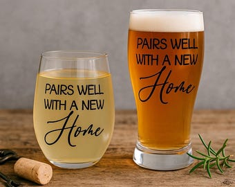 New Homeowner Gift, Wine and Beer Glass Housewarming Gift, Pairs Well With a New Home Funny  Realtor Closing Gift, Couple First Home Present
