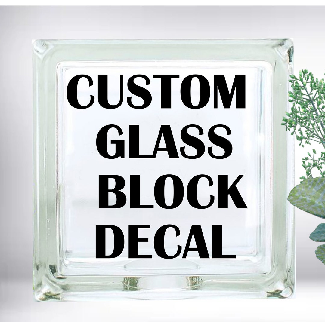 Custom Glass Block Decal Vinyl DECAL ONLY Etsy