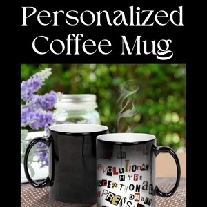 Heat Activated Photo Mug, Color Changing Mug, Magic Mug, Custom Text Personalized Microwave Safe Mug, Surprise Gift, Black and White Mug image 11