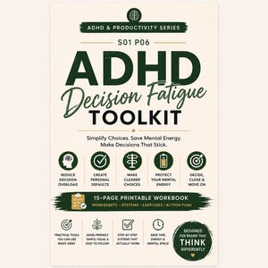Puede incluir: Un cuaderno de ejercicios imprimible de 15 páginas titulado ADHD Decision Fatigue TOOLKIT. El documento presenta texto e iconos de color verde oscuro sobre un fondo crema, incluyendo secciones para reducir la sobrecarga de decisiones y energía mental.