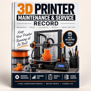 May include: A book titled 3D Printer Maintenance & Service Record with a cover featuring a black and orange 3D printer, orange filament, and printed objects. The text includes Maintain, Track, Calibrate, Repair, Print Better, and A4 & US Letter.