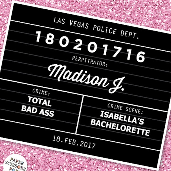 Bachelorette Mugshot Sign, Editable Mughot Sign, Printable Mugshot, Police Photo Prop, Mugshot Party Sign,Edit and Print, Hen Party Decor