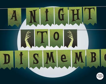 Halloween decor, A Night to Dismember banner printable, Zombie decoration,  Halloween zombie banner, Instant download printable decoration