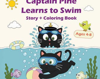 Captain Pine Learns to Swim: A Read-Aloud Story and Coloring Book with Ocean Animals and Nature Scenes