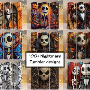 May include: A collection of cylindrical tumblers featuring various colourful graphic designs of a skeletal character and a female character with red hair. The centre text box displays the words 100+ Nightmare Tumbler designs in black font.