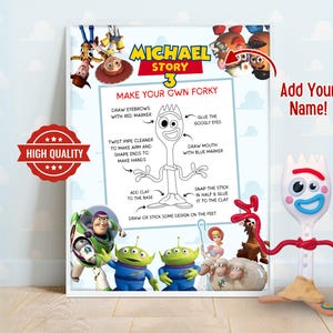 May include: A rectangular poster titled MICHAEL STORY 3 featuring a Make Your Own Forky activity guide with instructions, surrounded by Toy Story character illustrations, and a physical Forky figurine standing to the right of the poster.