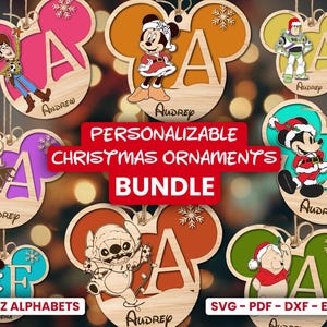 May include: A collection of wooden Mickey Mouse-shaped Christmas ornaments featuring various cartoon characters, the letter A, and personalized names. The text reads PERSONALIZABLE CHRISTMAS ORNAMENTS BUNDLE, A-Z ALPHABETS, and SVG-PDF-DXF-EPS.