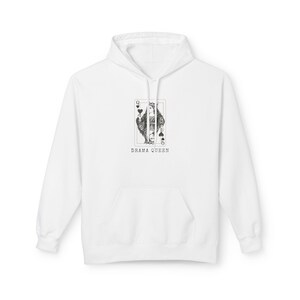 Drama Queen Hoodie - Bold Queen of Hearts Playing Card Graphic, Unisex Statement Sweatshirt, Sassy Gift, Cozy and Confident Graphic Pullover