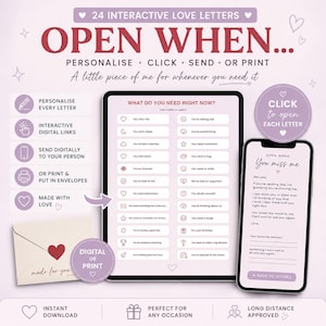 May include: A digital product featuring 24 interactive love letters titled OPEN WHEN... with options to personalize, click, send, or print. The display shows a list of emotional prompts on a tablet and a sample letter on a smartphone screen.