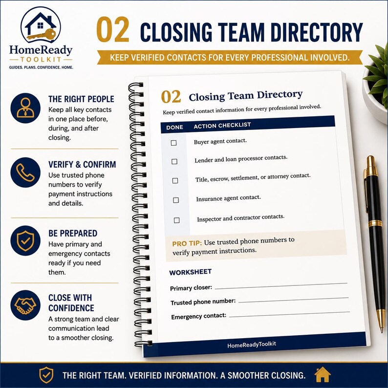 Puede incluir: Una p&aacute;gina de espiral del HomeReady Toolkit titulada Closing Team Directory. Incluye una lista de verificaci&oacute;n para contactos de agentes, prestamistas, seguros e inspectores, adem&aacute;s de una hoja de trabajo para datos de contacto importantes.
