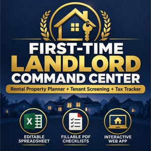 K&ouml;nnte beinhalten: Eine digitale Produktgrafik mit dem Titel First-Time Landlord Command Center und einem goldenen Haus- und Schl&uuml;sselsymbol. Sie enth&auml;lt Text f&uuml;r Rental Property Planner, Tenant Screening und Tax Tracker sowie Symbole f&uuml;r eine bearbeitbare Tabelle, ausf&uuml;llbare PDF-Checklisten und eine interaktive Web-App.