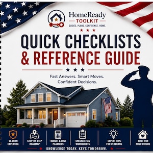 May include: A spiral-bound HomeReady Toolkit Quick Checklists & Reference Guide featuring a blue house, a saluting soldier silhouette, and an American flag. The cover includes text: Fast Answers. Smart Moves. Confident Decisions. Knowledge Today, Keys Tomorrow.