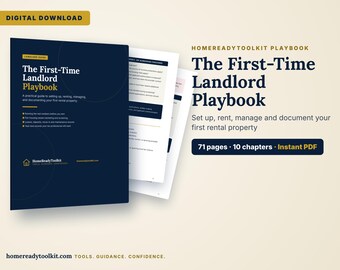 Könnte beinhalten: Ein digitaler Download mit dem Titel The First-Time Landlord Playbook, mit einem dunkelblauen Einband mit weißem Text, 71 Seiten, 10 Kapiteln und einem sofortigen PDF-Format. Der Leitfaden bietet praktische Informationen zum Einrichten, Vermieten, Verwalten und Dokumentieren einer ersten Mietimmobilie, wobei das HomeReadyToolkit-Logo sichtbar ist.