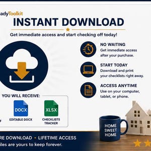 May include: A digital product advertisement for HomeReadyToolkit featuring an instant download icon, file format icons for PDF, DOCX, and XLSX, and text detailing immediate access, printing, and device compatibility, alongside a mug and house model.
