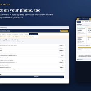 May include: A digital interface displaying a Year-End Summary and deduction worksheet for tax tracking. The screen shows financial data, including a $25,000 cap and MAGI phase-out, presented on both a desktop browser window and a mobile phone screen.