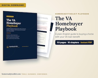 May include: The VA Homebuyer Playbook is a digital guide featuring a dark blue cover with white and yellow text. It includes 53 pages across 10 chapters, providing information on using VA loan benefits for home purchases, including lender questions.
