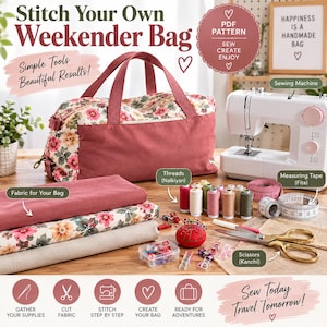 Könnte beinhalten: Ein DIY-Wochenendtaschen-Nähprojekt mit einer Tasche aus floralem und einfarbigem malvenfarbenem Stoff, einer weißen Nähmaschine, Garnrollen, einem roten Nadelkissen, einer goldenen Schere, einem Maßband und Stoffstücken. Text: Stitch Your Own Weekender Bag.