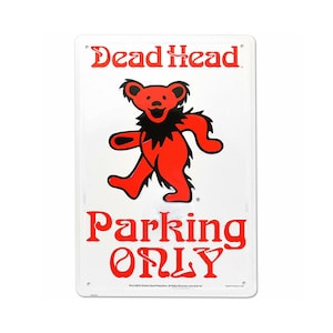 Grateful Dead Dancing Bear Deadhead Parking Sign, Embossed Metal