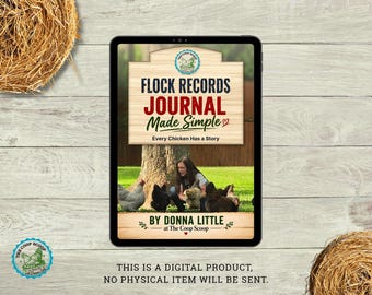 Può includere: Un tablet digitale che mostra la copertina di un diario intitolata Flock Records Journal Made Simple, Every Chicken Has a Story, di Donna Little at The Coop Scoop, con una persona e polli in un giardino.