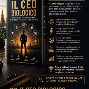 May include: A black book titled IL CEO BIOLOGICO with gold text and a cover illustration of a person standing before a city skyline at sunset. The cover features icons for brain, lightning, target, bed, and bar chart, with additional text in Italian.