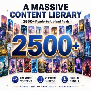 May include: A digital collection featuring the text A MASSIVE CONTENT LIBRARY 2500+ Ready-to-Upload Reels and 2500+ in large blue font. The display shows numerous vertical anime-style illustrations, with icons for Trending Content, Vertical Videos, and Digital Bundle.