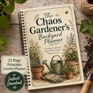 May include: A spiral-bound garden planner with a cream cover featuring the text The Chaos Gardener's Backyard Planner, A Garden Journal for People Who Wing It (And Love It). The cover displays illustrations of potted plants, a watering can, and gloves.