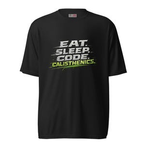 The Dev Loop Eat Sleep Code Calisthenics Tee, Programmer Performance Workout Shirt, Moisture Wicking