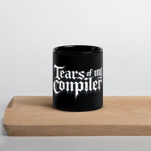 Tazza "Lacrime del compilatore", modalità scura, tazza da caffè C++ Rust C#, regalo per sviluppatori software