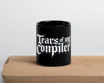 „Tränen des Compilers“-Tasse, Kaffeetasse im Dunkelmodus für C++, Rust und C#, Geschenk für Softwareentwickler